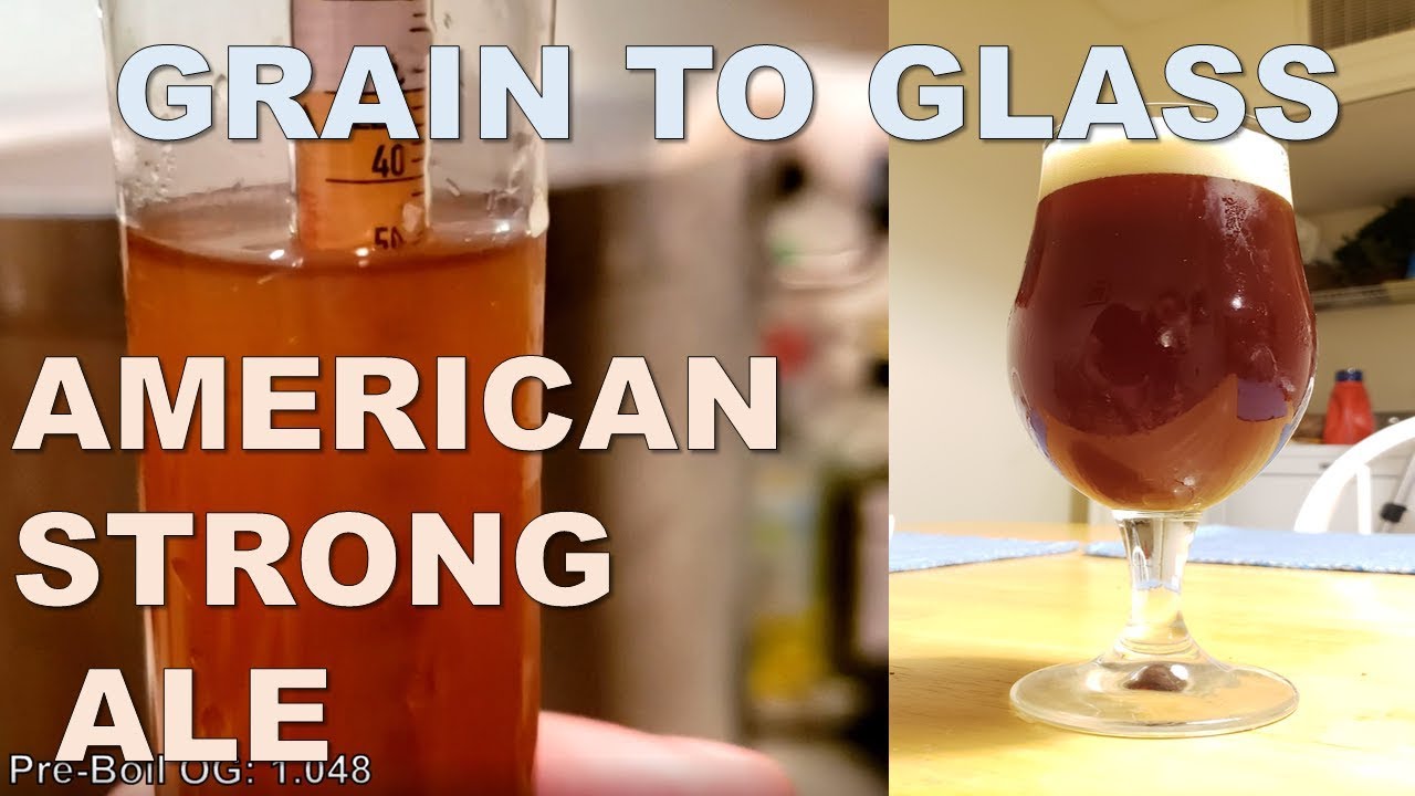 Brewing an Accidental American Strong Ale | Grain to Glass