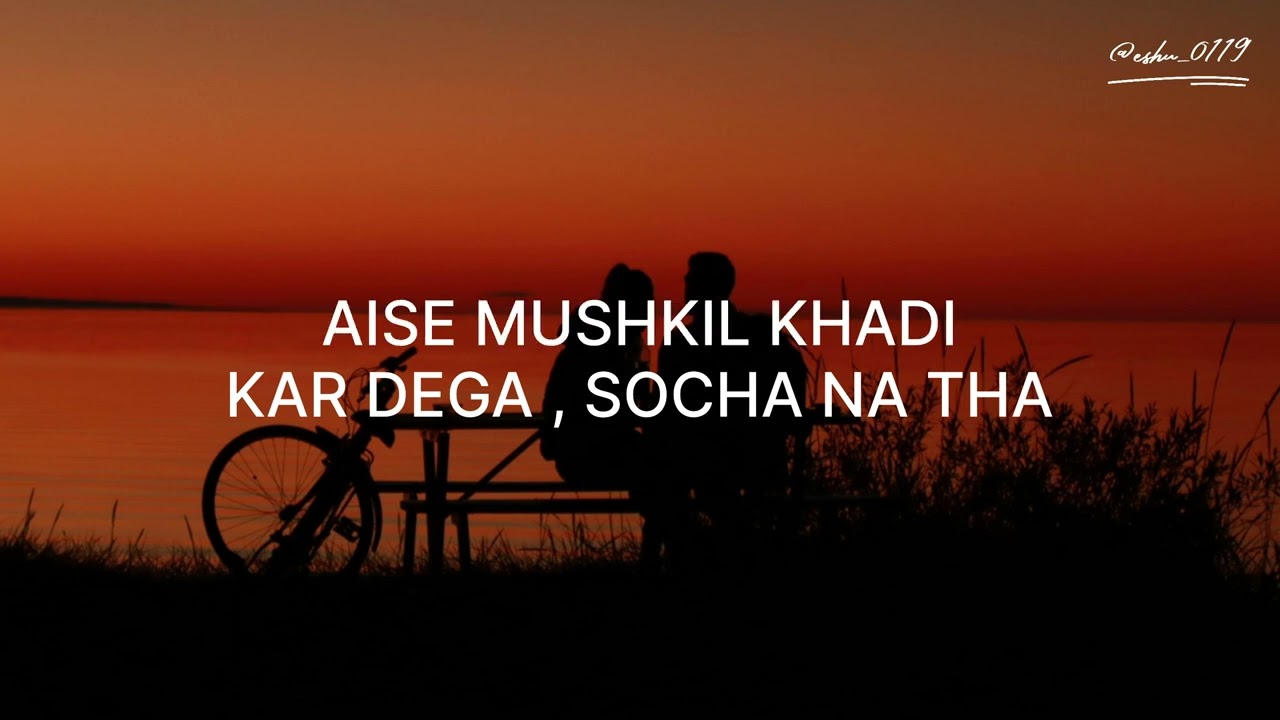 Dhokha Dhadi - Arijit singh (Lyrics) | Lyrical eshu