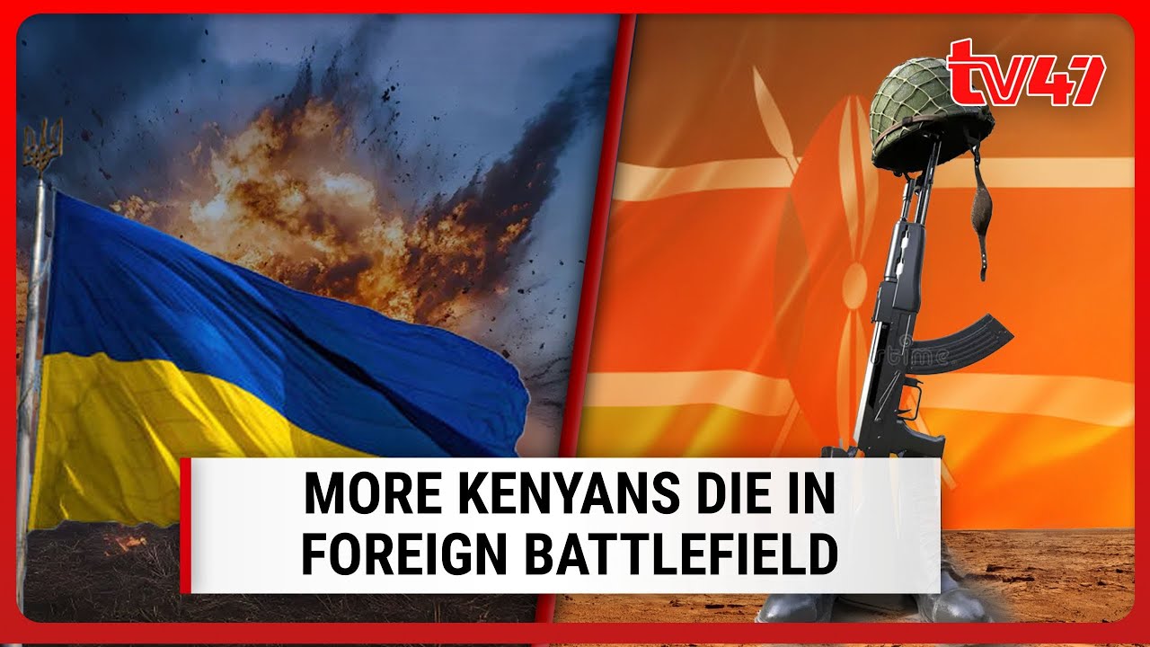 Kenyans die fighting in Eastern Ukraine: Bodies found near Lyman