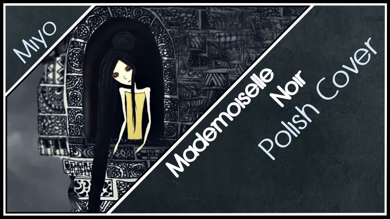 Mademoiselle Noir 「HITRECORD」 Polish Cover 【Miyo】