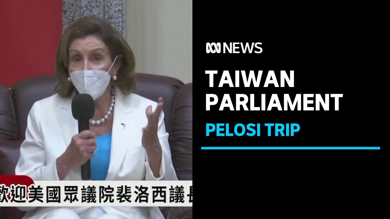 IN FULL: 'We come in friendship' US Speaker Nancy Pelosi's speech to Taiwan's parliament | ABC News