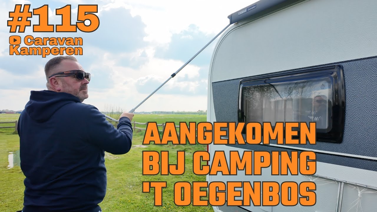 #vlog115 Aankomstdag Camping 't Oegenbos in Teuge