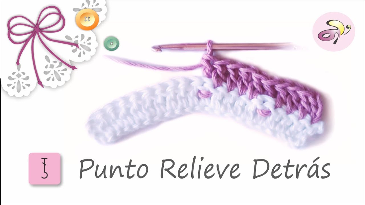 Cómo realizar un Punto Relieve por Detrás de la Labor de Cochet