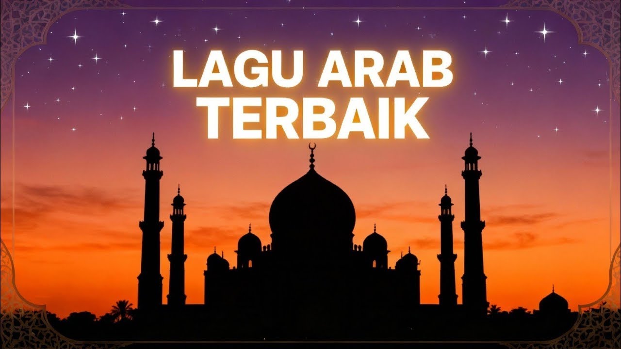 Arabian Nights 🌙 Musik Arab Santai untuk Tidur, Relaksasi, Fokus & Belajar - Lagu Arab Terbaru 2026