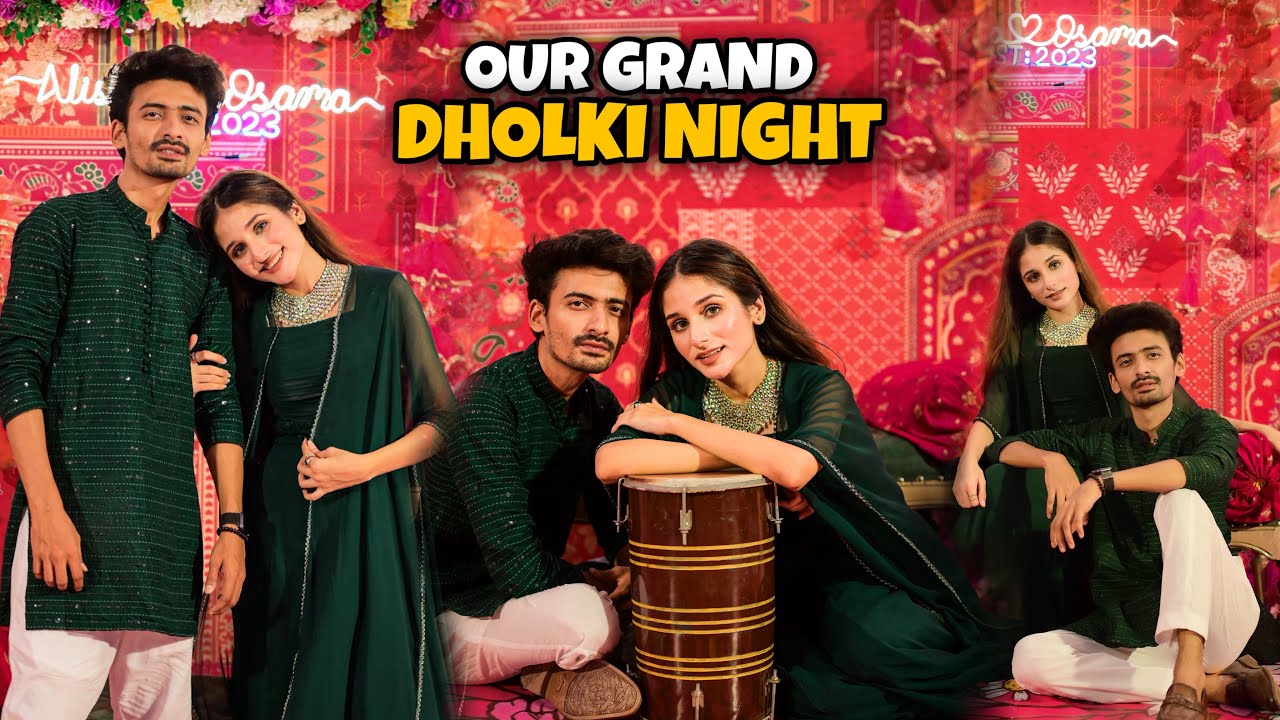 OUR GRAND DHOLKI NIGHT ❤️ | Alishba Haider