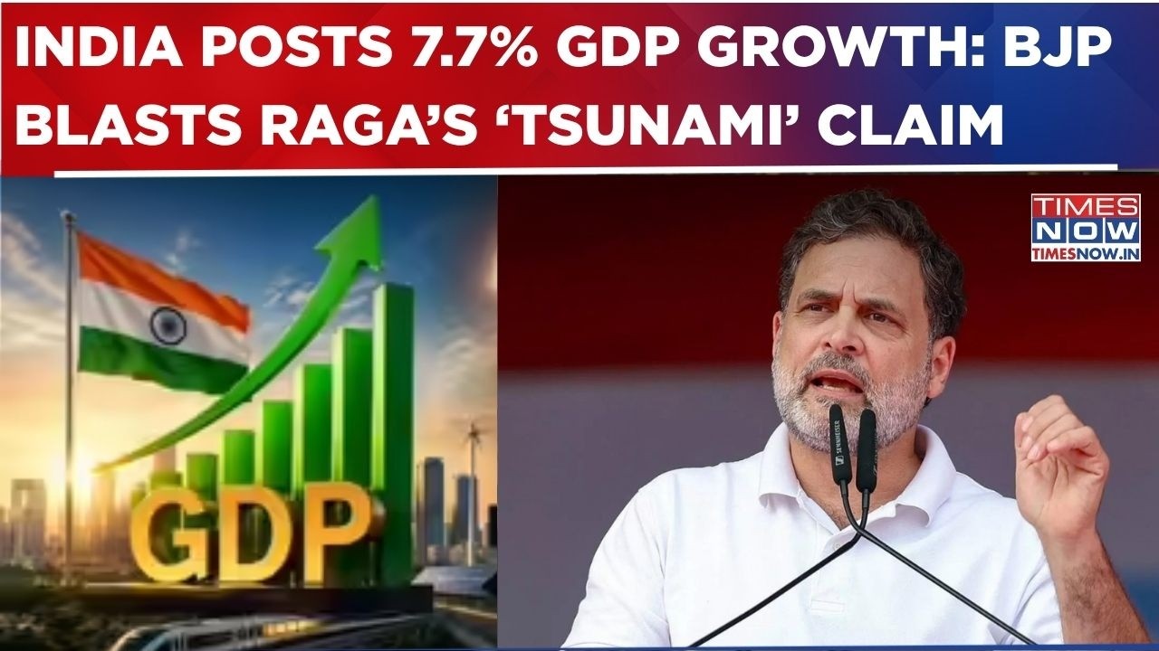 Rahul&rsquo;s &lsquo;Economic Tsunami&rsquo; Claim Meets Reality Check As India Logs 7.7% GDP Growth; BJP Reacts!