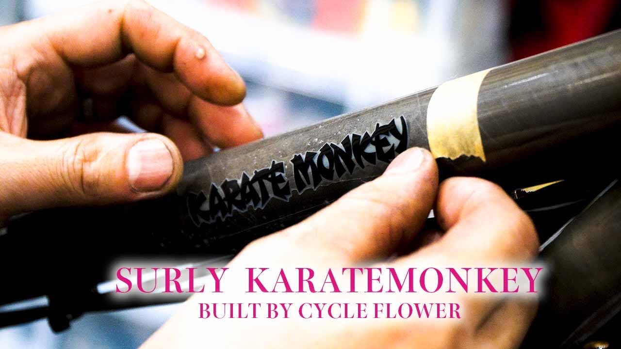 【DREAM BUILD MTB】SURLY  KARATE MONKEY カラテモンキー -時間を忘れる自転車組み立て -