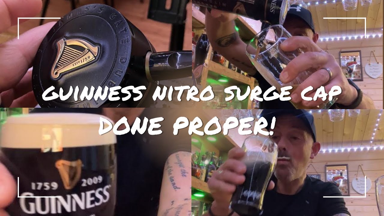 GUINNESS NITRO SURGE CAP - *Done the Proper Way*