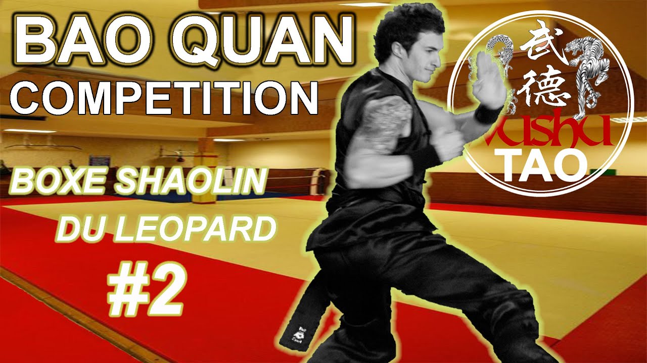 BAO QUAN 2 | Compétition taolu | Boxe Shaolin du léopard | Wushu tao