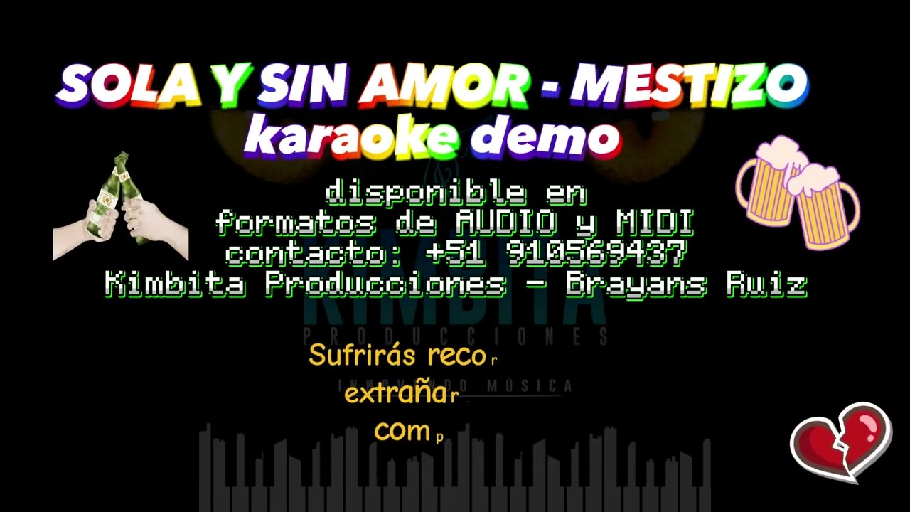 SOLA Y SIN AMOR - GRUPO MESTIZO Karaoke Demo