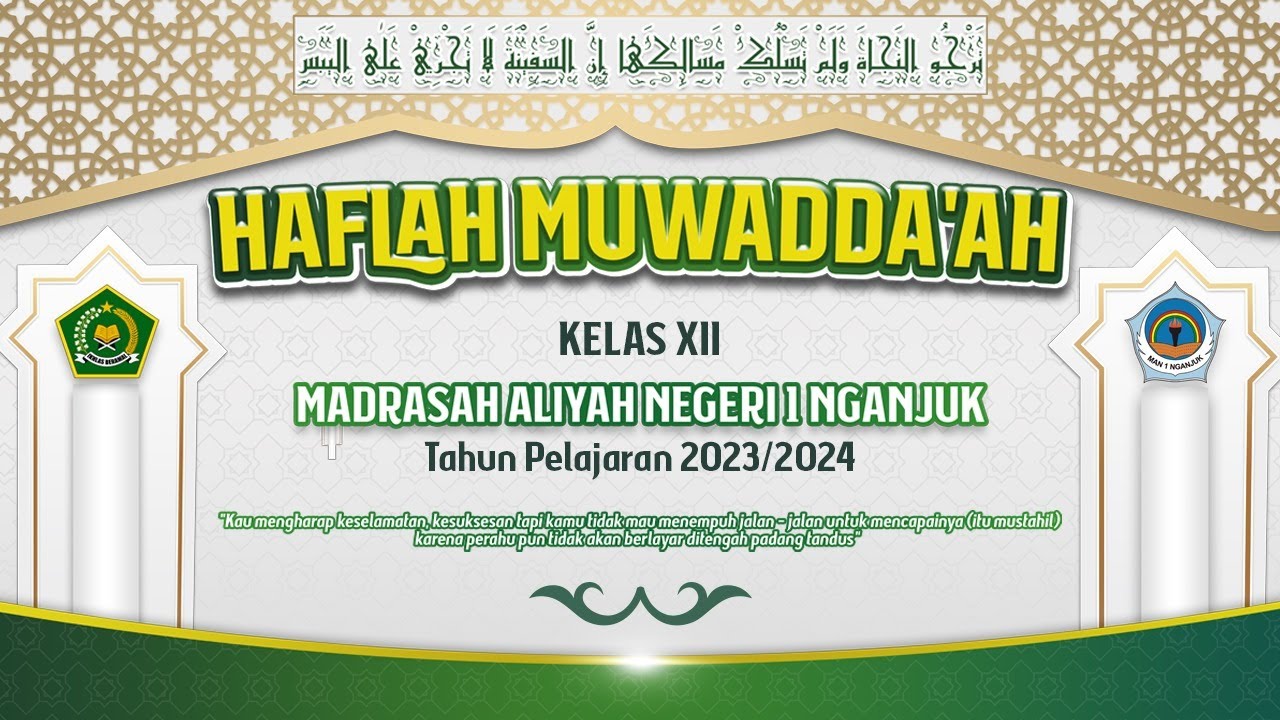 [LIVE] HAFLAH MUWADDA'AH SISWA SISWI KELAS XII - MAN 1 NGANJUK - TAHUN AJARAN 2023/2024
