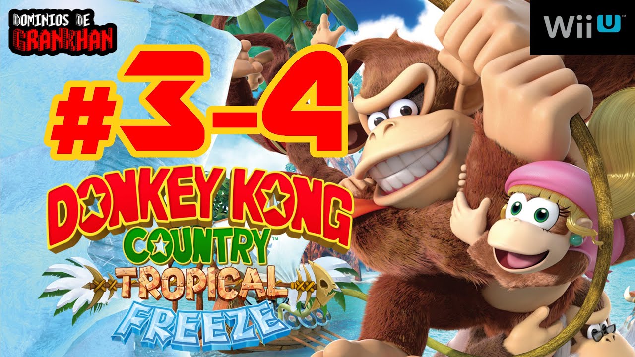 [ DKC TROPICAL FREEZE ] # 3-4 | Wii U | Guía KONG/Puzzle - 100% Walkthrough