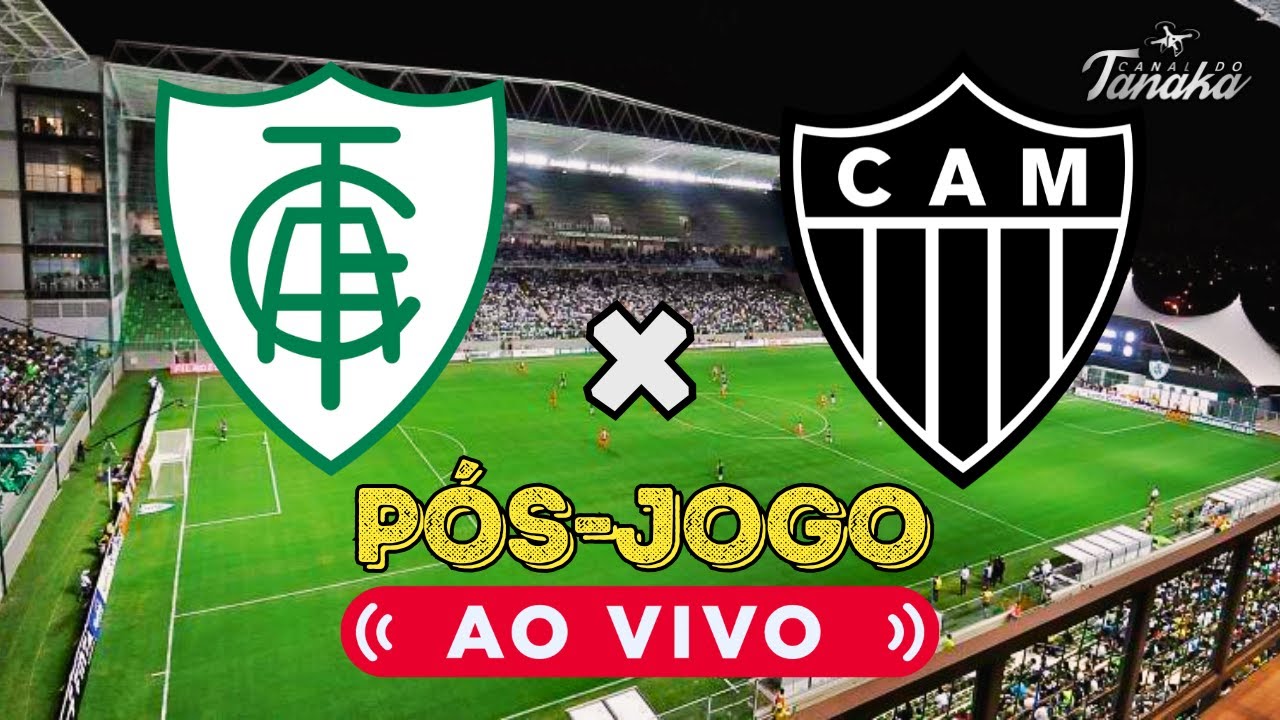 PÓS-JOGO AO VIVO | AMÉRICA X GALO | CAMPEONATO MINEIRO 2026