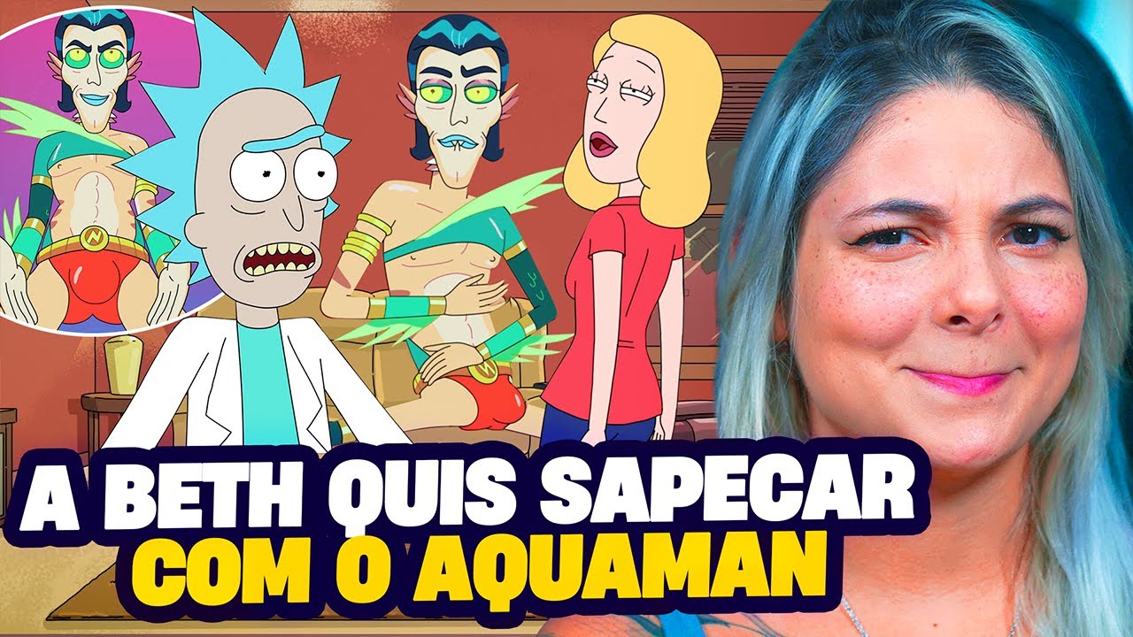 O AQUAMAN VIROU PADRASTO DO MORTY???