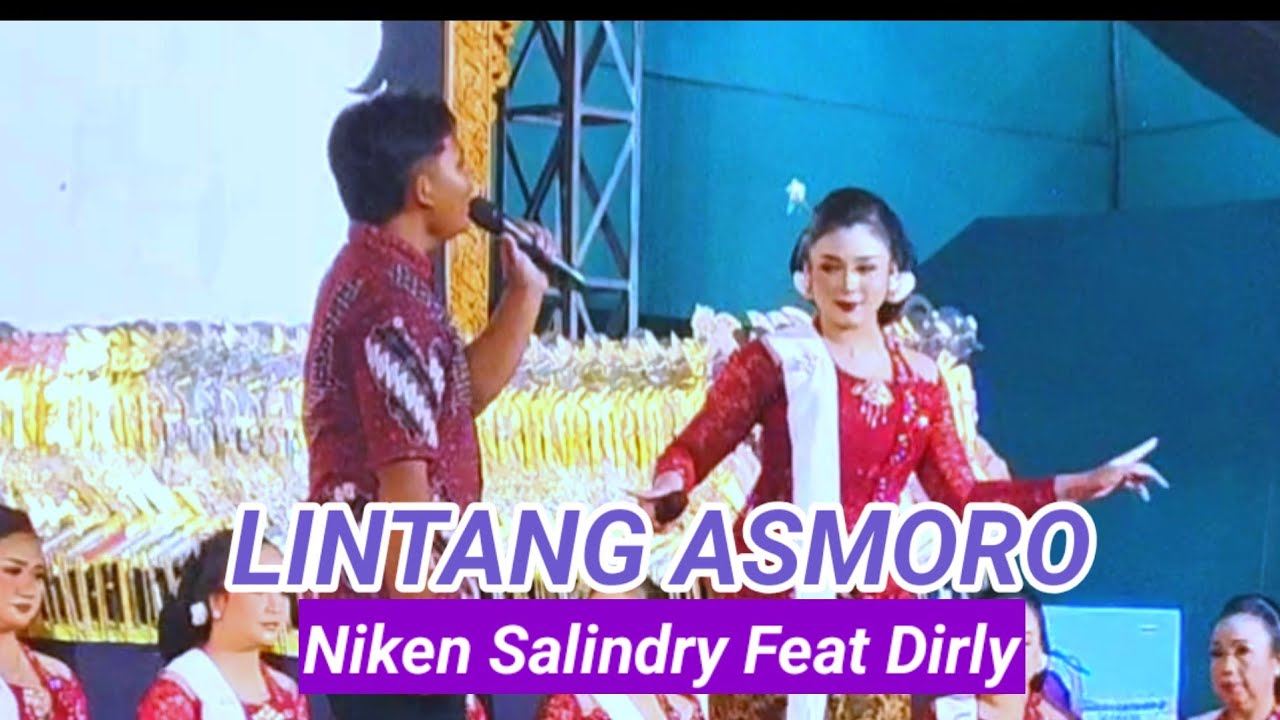 LINTANG ASMORO, NIKEN SALINDRY FEAT DIRLY