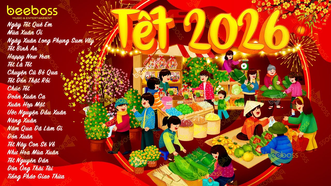 Tết Tết Tết Tết Đến Rồi, Xuân Xuân Ơi Xuân Đã Về - Nhạc Tết 2026 Remix, LK Nhạc Xuân EDM Hay Nhất