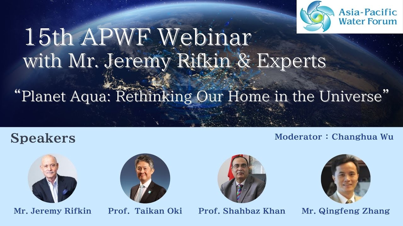 The 15th APWF Webinar with Jeremy Rifkin & Experts