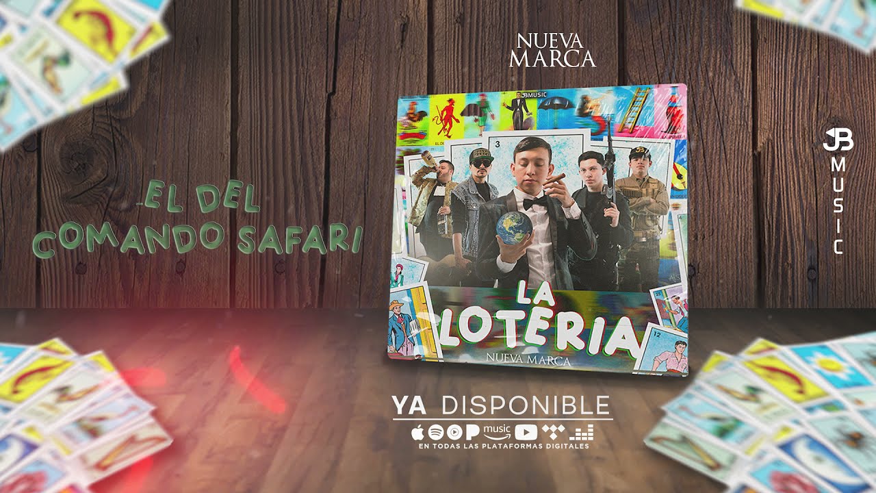 La Nueva Marca - El Del Comando Safari / Disco La Loteria