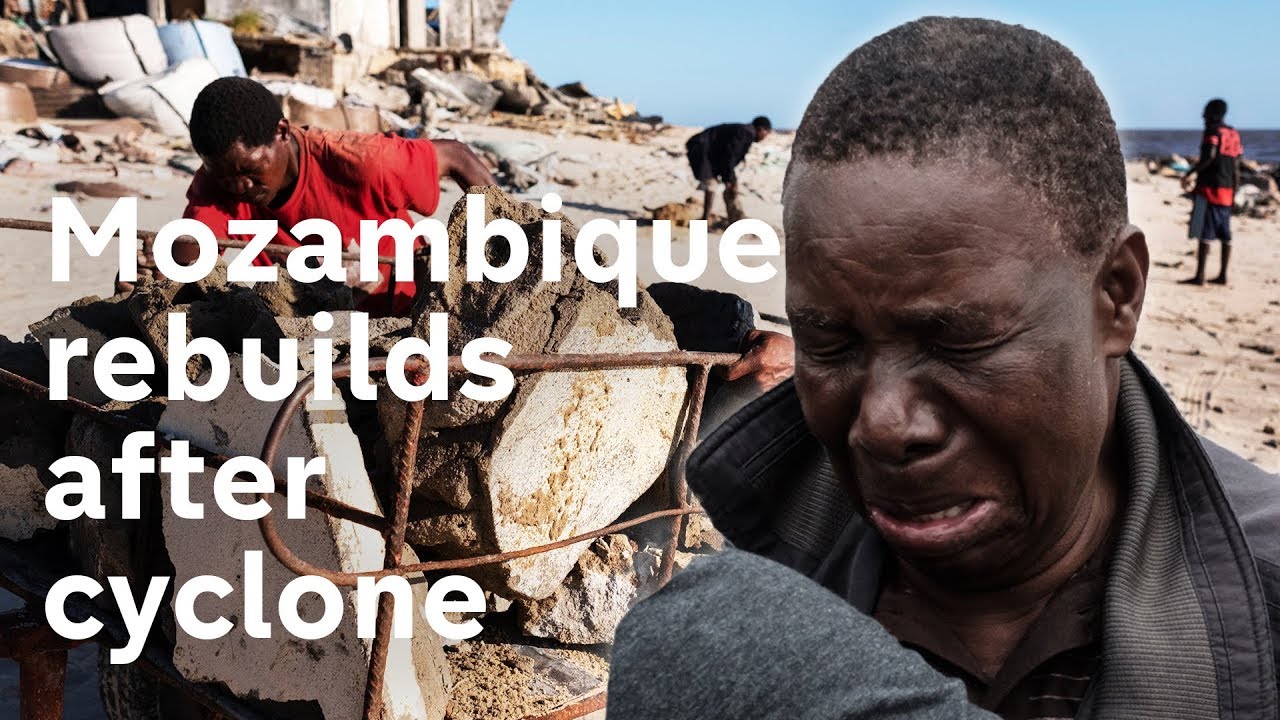 Mozambique rebuilds after Cyclone Idai