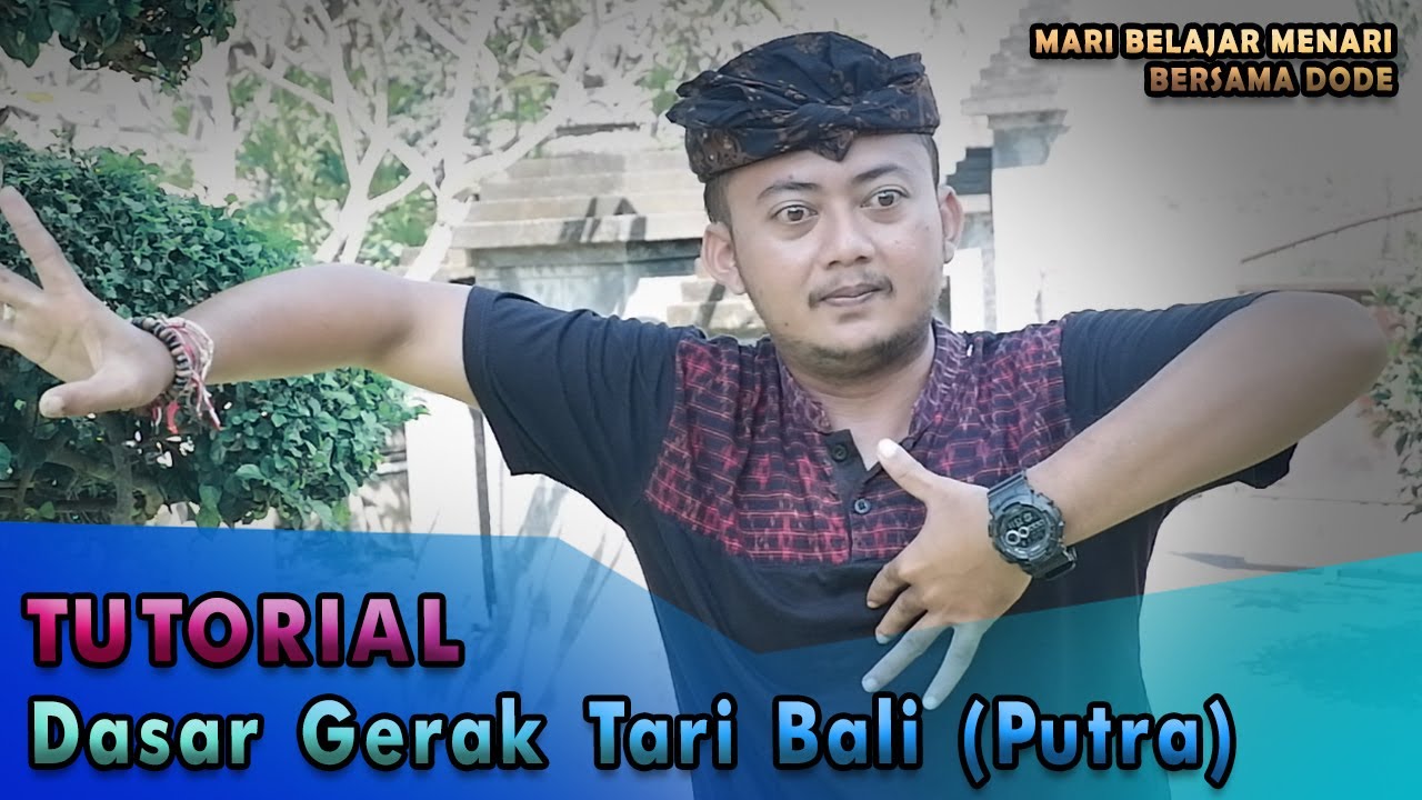 DASAR GERAK TARI BALI (PUTRA) - BERSAMA  DODE #HindariCovid19 #HutIndonesia75