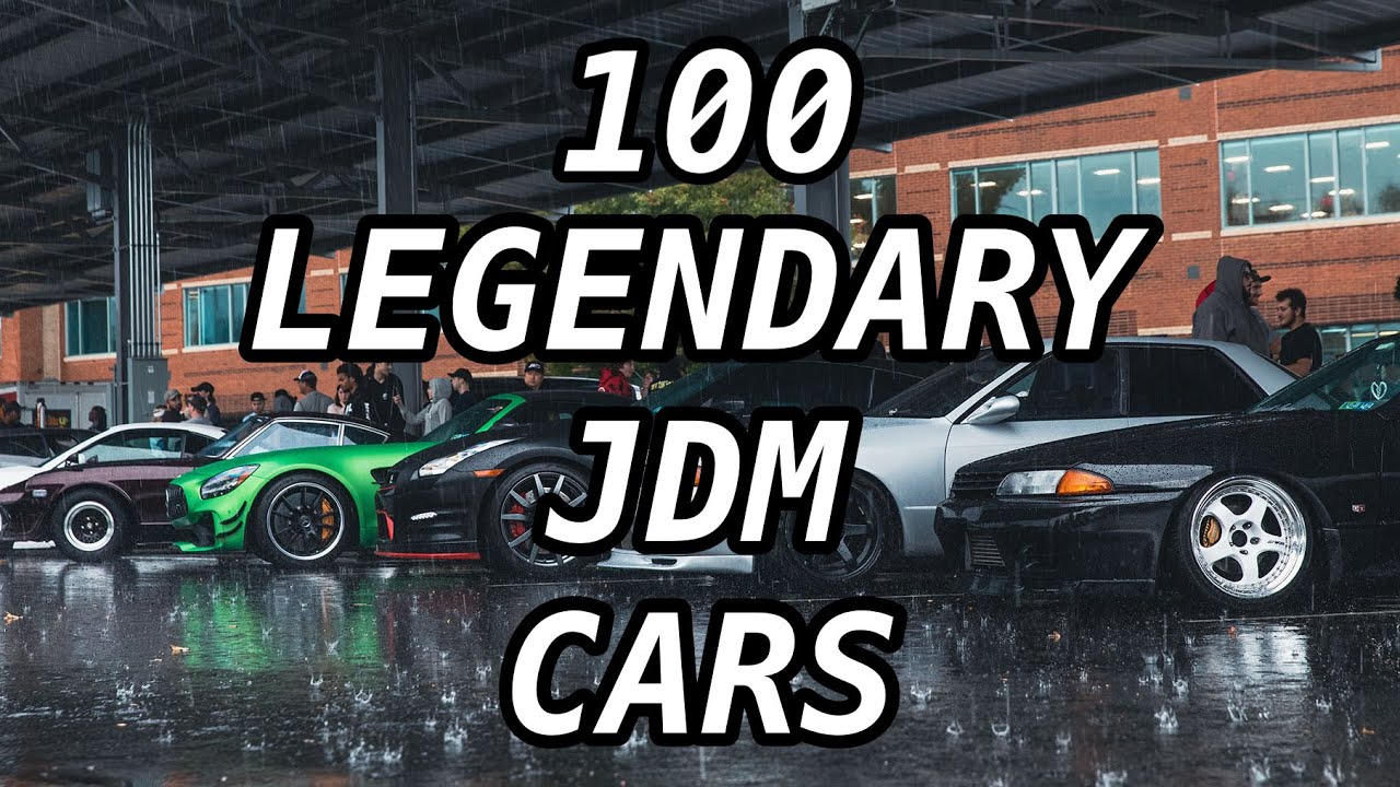 100 самых ЛЕГЕНДАРНЫХ JDM-автомобилей всех времен!