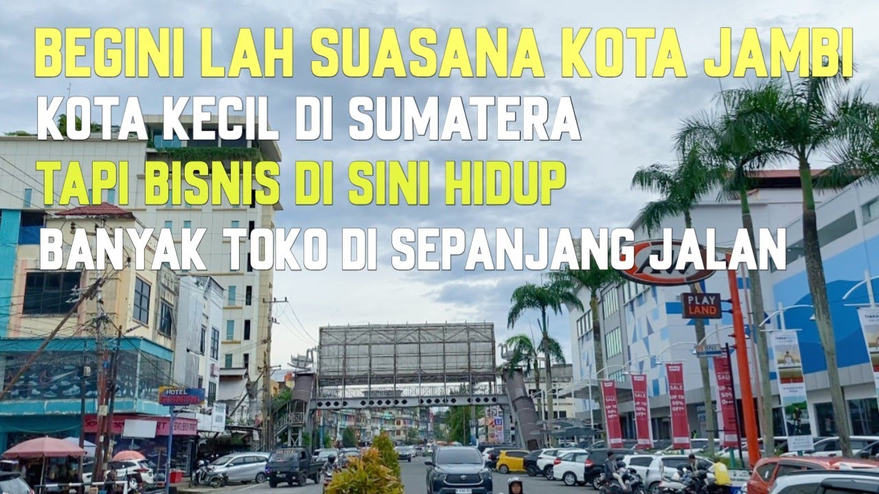 Kota Jambi Kota Kecil Di Sumatera Yang  nyaman untuk Di tinggali