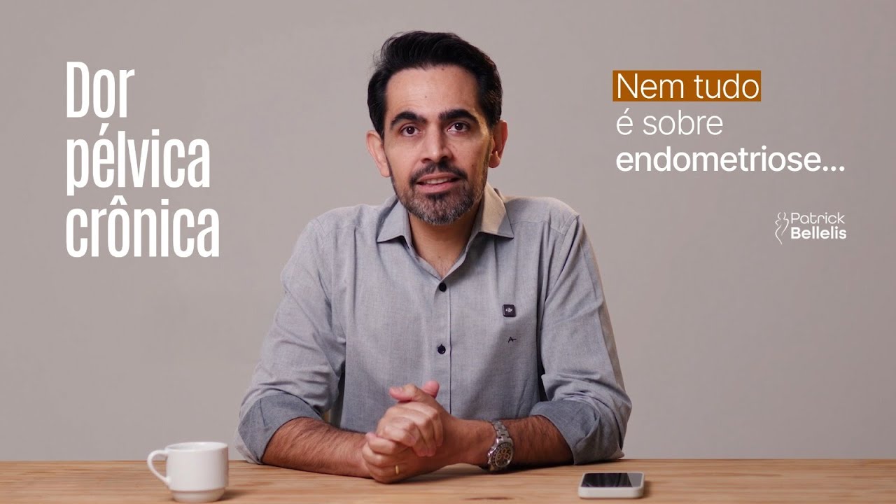 DOR PÉLVICA CRÔNICA… NEM TUDO É ENDOMETRIOSE