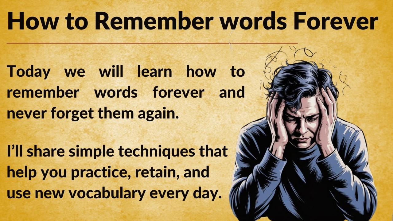 How to Remember Words Forever | Learn, Practice & Retain Vocabulary Easily | English Learning Tips 🔥