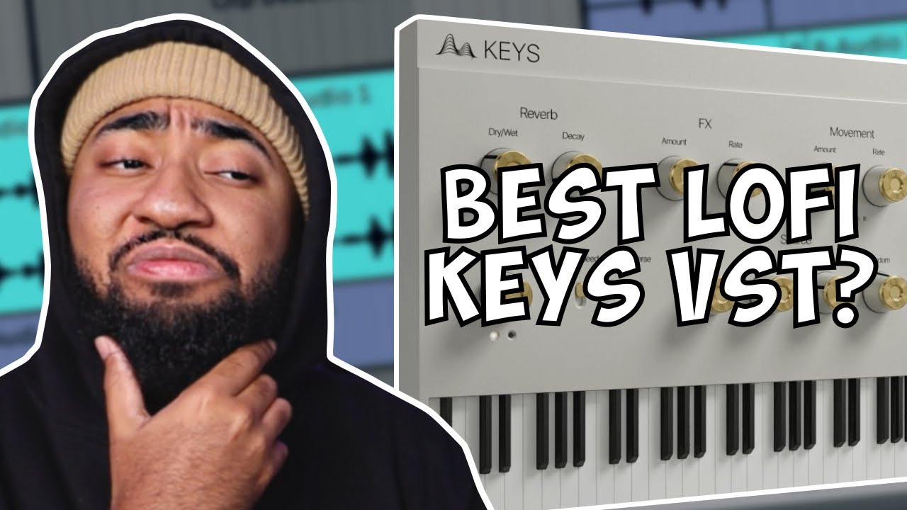 The best new vst plugin for lofi keys??