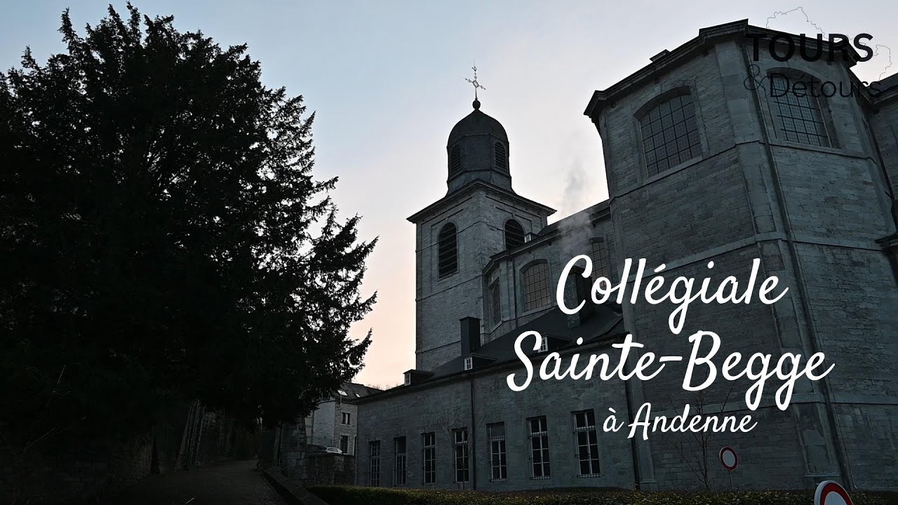 Coll&eacute;giale Sainte-Begge &agrave; Andenne - TOURS & D&Eacute;TOURS