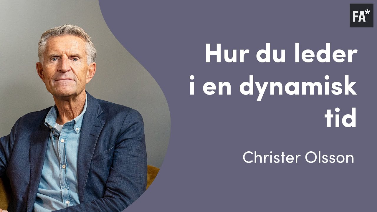 Om det dynamiska ledarskapet - Christer Olsson