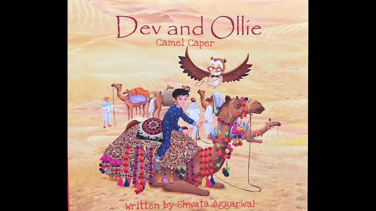 Dev and Ollie Camel Caper | Pushkar Camel Fair | Indian Festival | Kids | Read Aloud | Story
