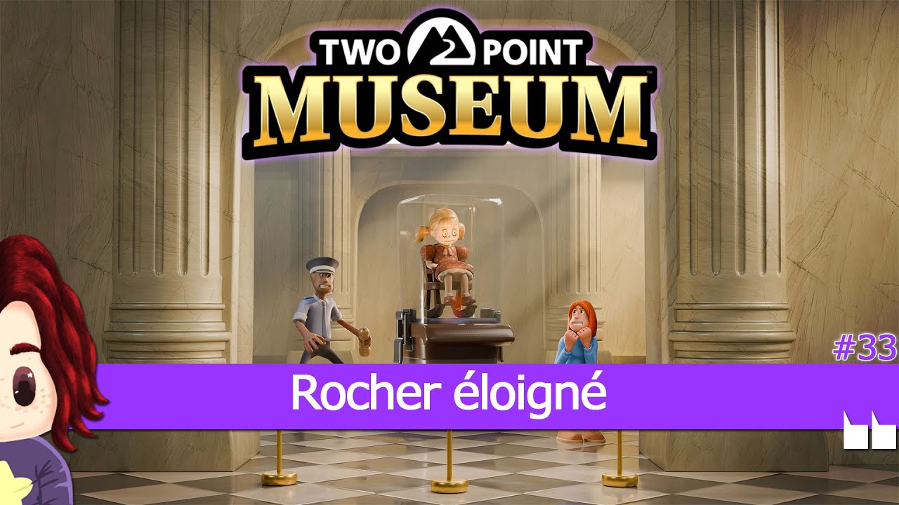 Rocher éloigné 🎮 Two Point Museum
