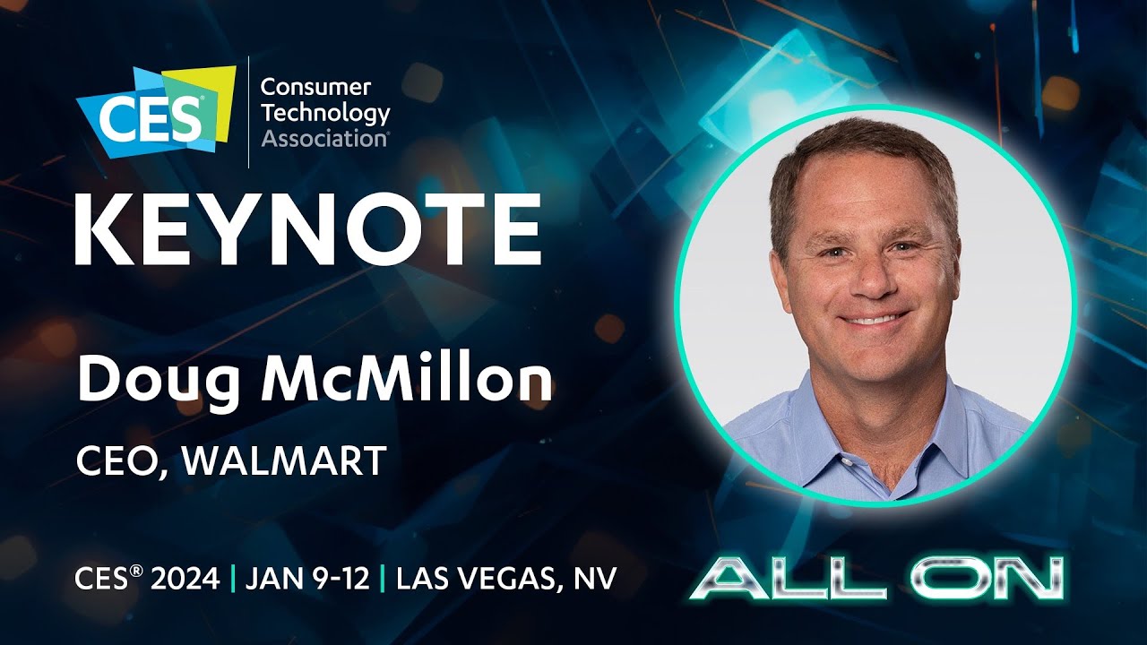 Walmart Keynote at CES 2024!