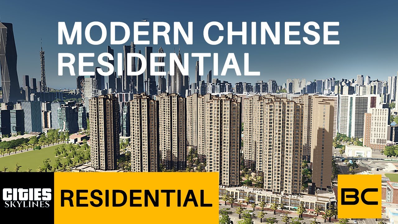 Modern Chinese High Density Residential Community in Cities Skylines | Better Cities