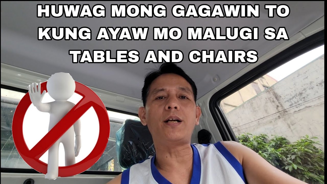 15 DAHILAN NA PWEDE MONG IKALUGI SA TABLES AND CHAIRS BUSINESS. BasLag tv