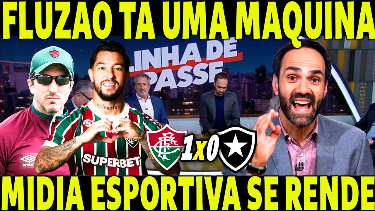 FLUMINENSE TÁ UMA MÁQUINA! IMPRENSA ESPORTIVA RASGA ELOGIOS AO FLUZÃO! GRANDE VITÓRIA!