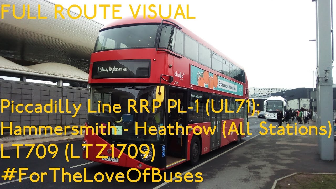 FRV | Piccadilly Line Replacement (UL71): Hammersmith to Heathrow Central (All Stations) | LT709