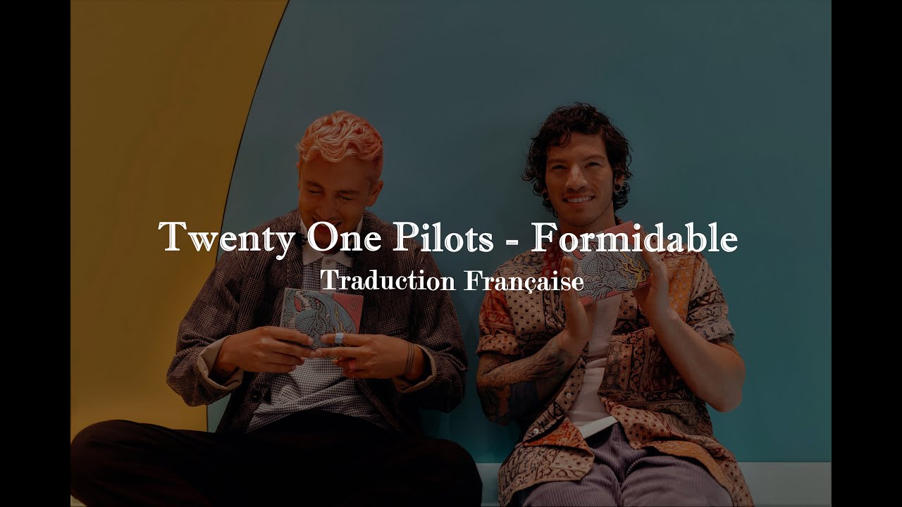 Twenty One Pilots - Formidable [Traduction Française / VOSTFR]