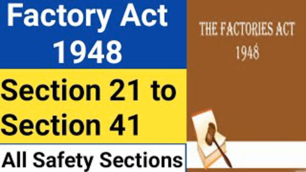 Factory act 1948 section 21-30 | NAFS Fire & Safety College | Fire Safety Training | industrial