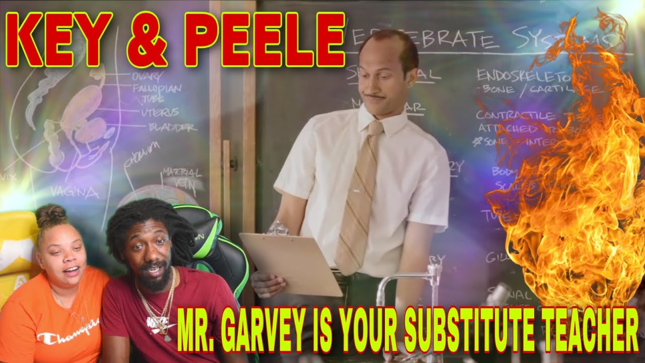 FIRST TIME WATCHING Mr. Garvey Is Your Substitute Teacher - Key & Peele REACTION #keyandpeele