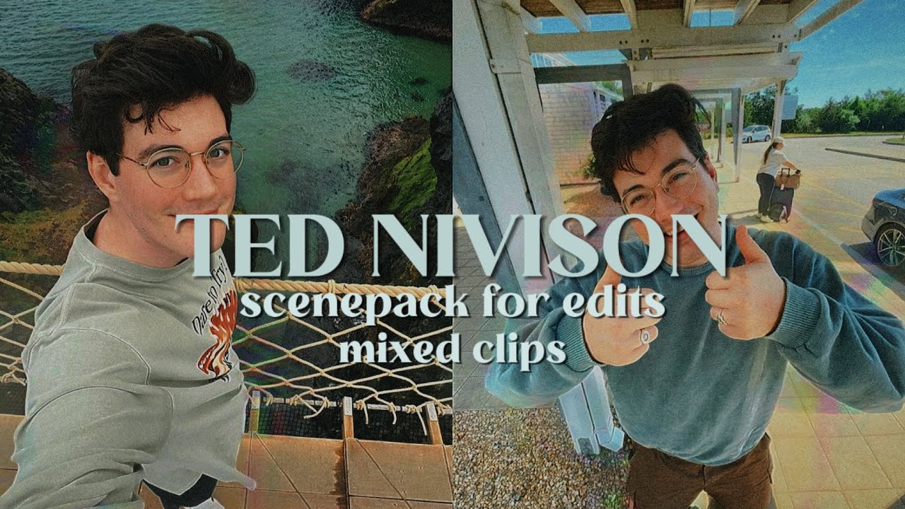 𖦹 ted nivison scene pack °