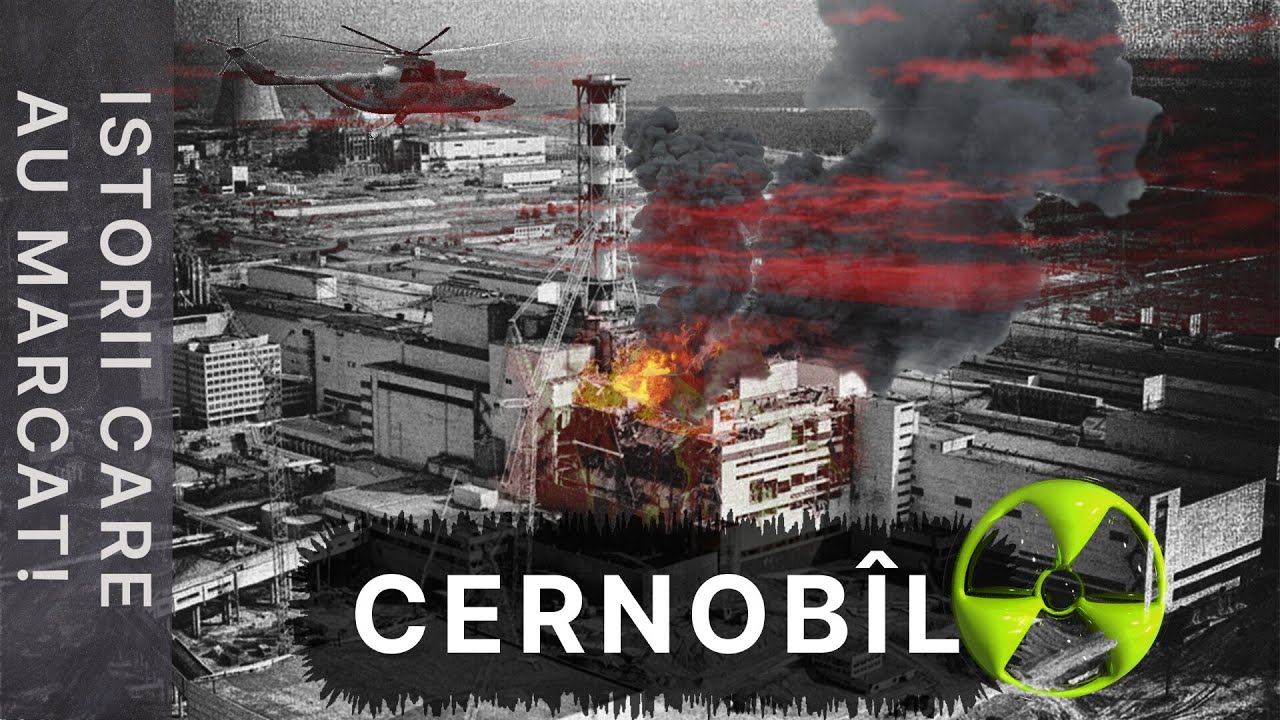 Cernobîl –Dezastrul nuclear care a îngenuncheat o superputere!#istorii#Cernobil #DocumentarRomanesc