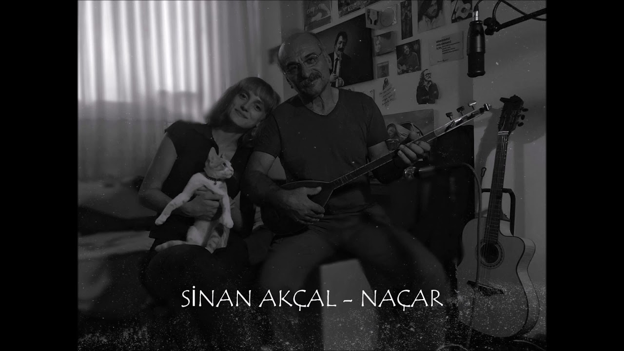 Sinan Akçal - Naçar