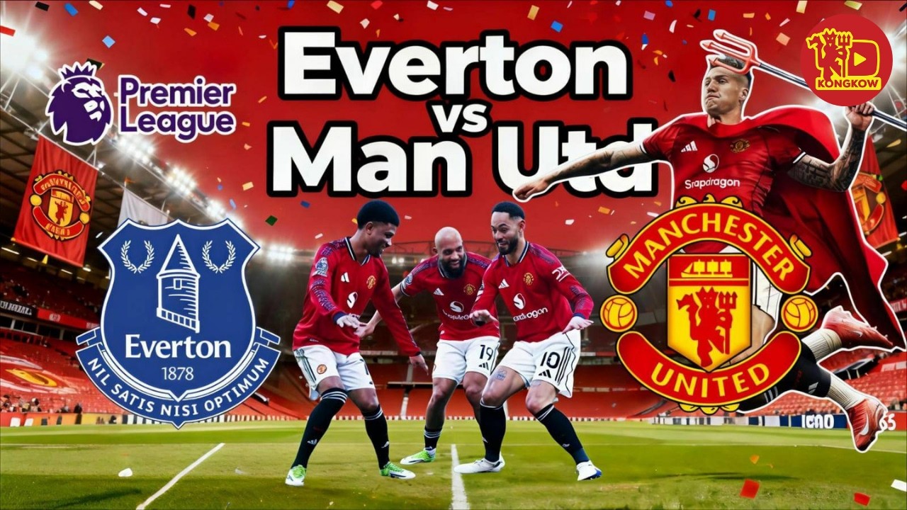 [🔴 LIVE ] Sahurr nonton Everton vs Manchester United #2026ManUtdJuara