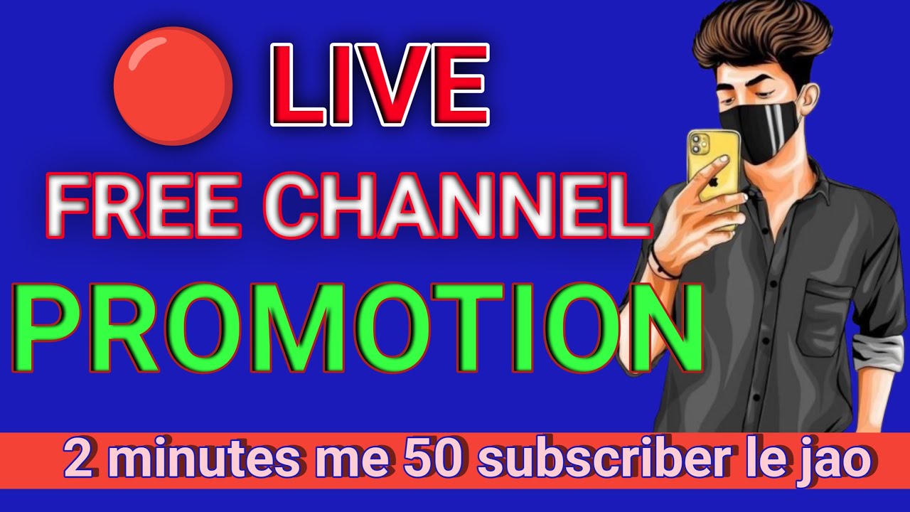 Live channel chaking || Free channel pramotion || jaldi aao 2 minutes 50 subscriber le jao