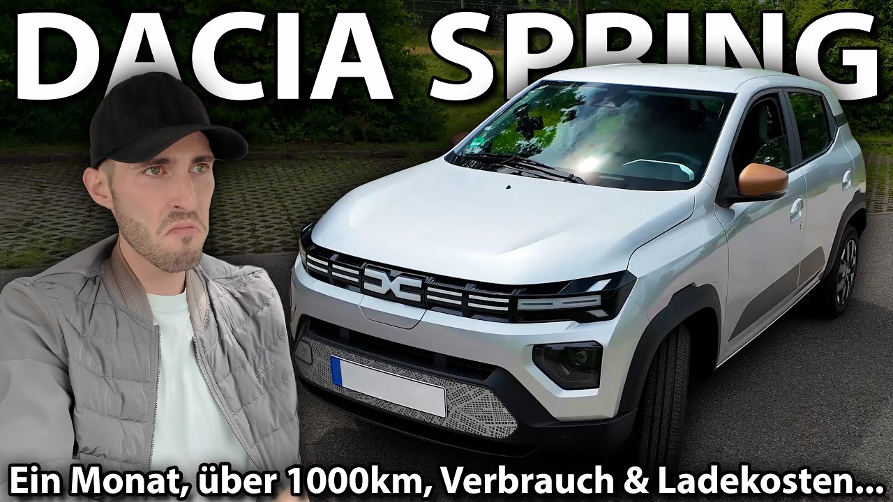 DACIA SPRING 2025 FAZIT - Ein Monat, über 1000km, Verbrauch & Ladekosten...
