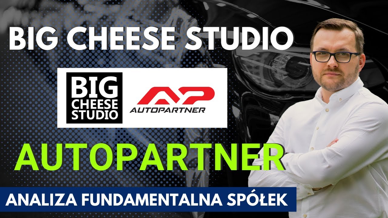 Autopartner (APR) i Big Cheese Studio (BCS) - czyli ciekawe spółki, w które zainwestowałem