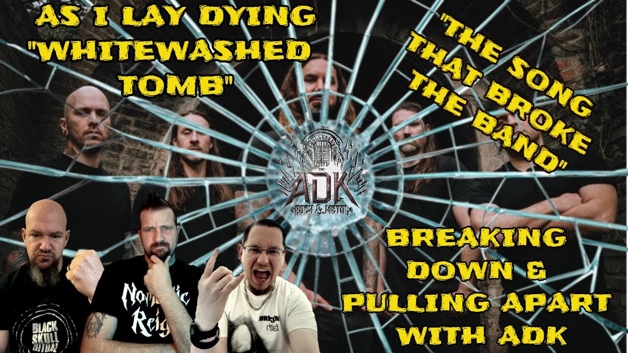 BROKEN DOWN AND PULLED APART - AS I LAY DYING 