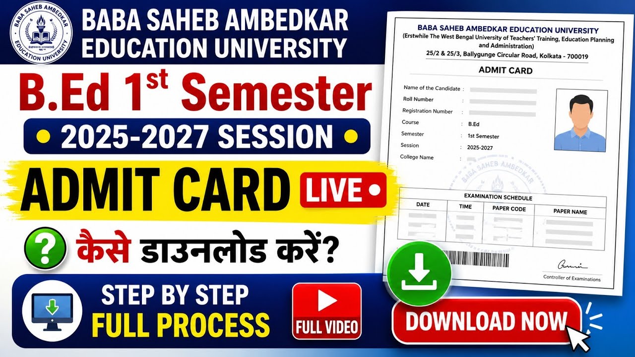 🔥🚨BSAEU B.Ed 1st Semester Admit Card 2025-2027 Live 🔥 | How to Download full details📌 #bsaeu #wb